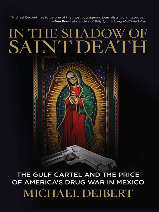 Title details for In the Shadow of Saint Death by Michael Deibert - Available